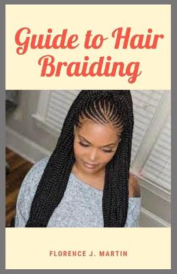 Book cover for Guide to Hair Braiding