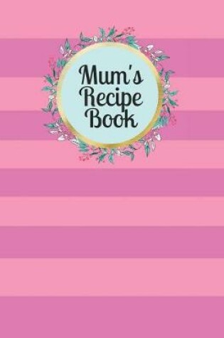 Cover of Mum's Recipe Book