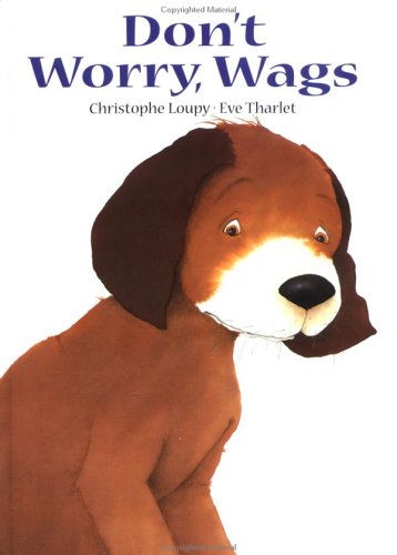 Book cover for Don't Worry, Wags!