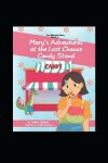 Book cover for Mary's Adventures at the Last Chance Candy Stand