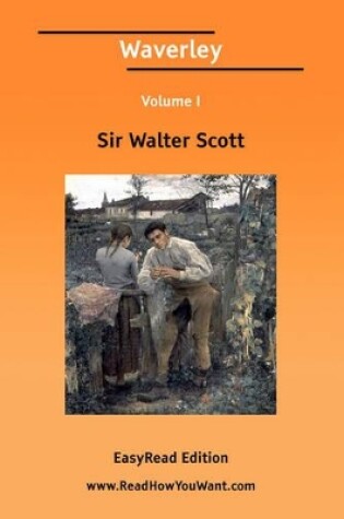 Cover of Waverley Volume I [Easyread Edition]