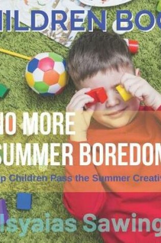 Cover of No More Summer Boredom