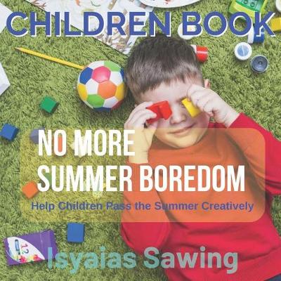 Book cover for No More Summer Boredom