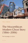 Book cover for The Mozambican Modern Ghost Story (1866-2006)