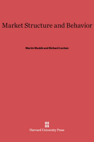 Cover of Market Structure and Behavior