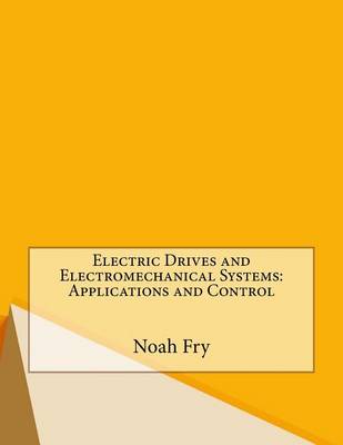 Book cover for Electric Drives and Electromechanical Systems