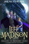 Book cover for Jeff Madison and the Shimmers of Drakmere