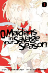 Book cover for O Maidens In Your Savage Season 1