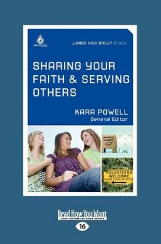 Cover of Sharing Your Faith and Serving Others: Junior High Study Group (Uncommon)
