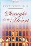 Book cover for Straight for the Heart