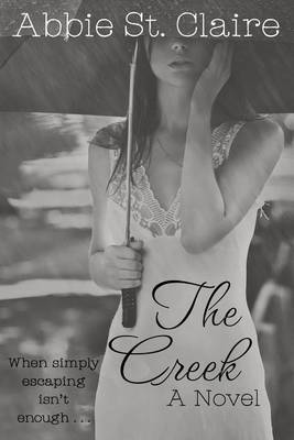 Book cover for The Creek, A Novel