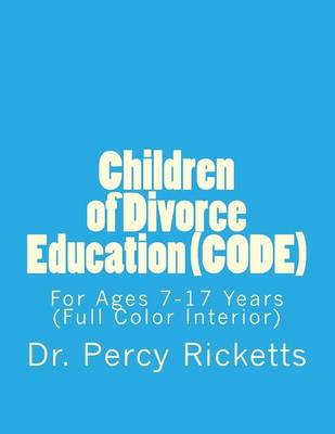 Book cover for Children of Divorce Education (CODE)