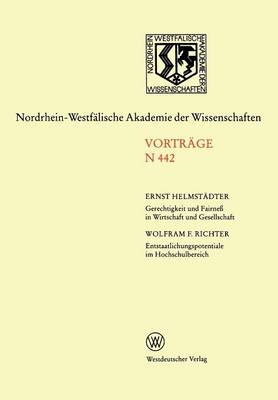 Cover of Gerechtigkeit und Fairneß in Wirtschaft und Gesellschaft. Entstaatlichungspotentiale im Hochschulbereich