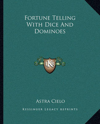 Book cover for Fortune Telling with Dice and Dominoes