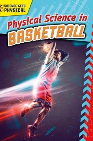 Cover of Physical Science in Basketball
