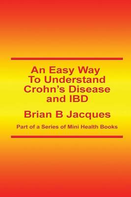 Book cover for An Easy Way To Understand Crohn's Disease and IBD
