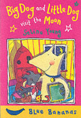 Cover of Big Dog and Little Dog Visit the Moon