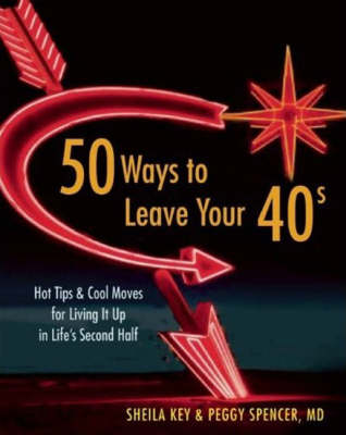 Book cover for 50 Ways to Leave Your 40s