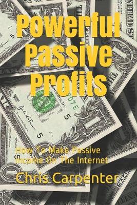 Book cover for Powerful Passive Profits