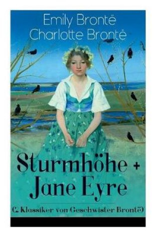 Cover of Sturmhöhe + Jane Eyre (2 Klassiker von Geschwister Brontë)