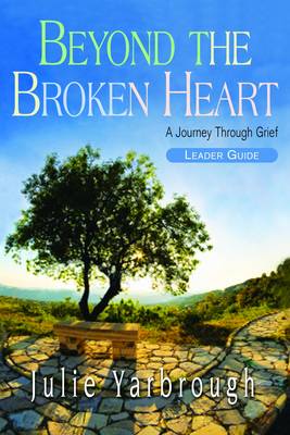 Book cover for Inside the Broken Heart Leader's Guide
