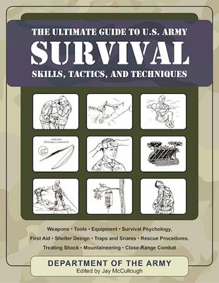 Cover of The Ultimate Guide to U.S. Army Survival