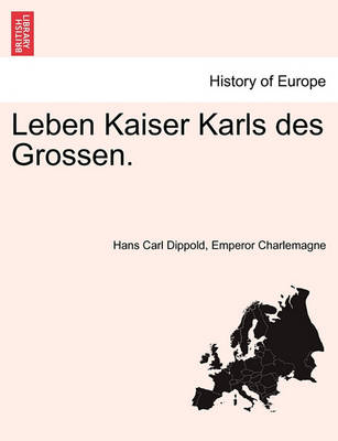 Book cover for Leben Kaiser Karls Des Grossen.