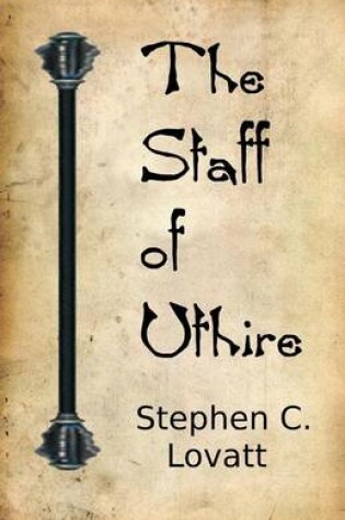 Cover of The Staff of Uthire