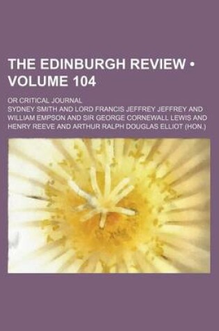 Cover of The Edinburgh Review (Volume 104); Or Critical Journal