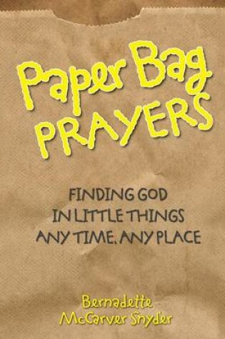 Cover of Paper Bag Prayers