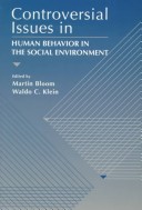 Book cover for Controversial Issues in Human Behavior in the Social Environment