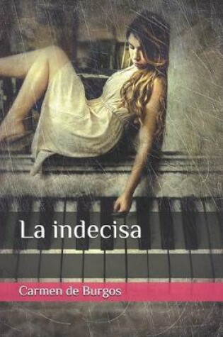 Cover of La indecisa