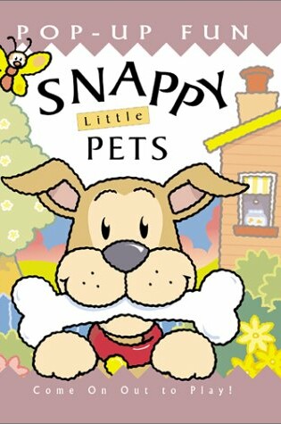 Cover of Snappy Little Pets