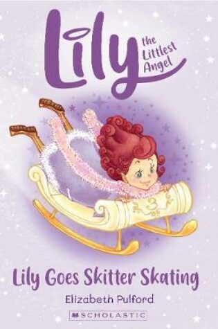 Cover of Lily the Littlest Angel