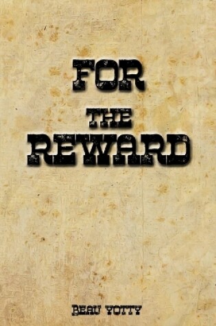 Cover of For the Reward