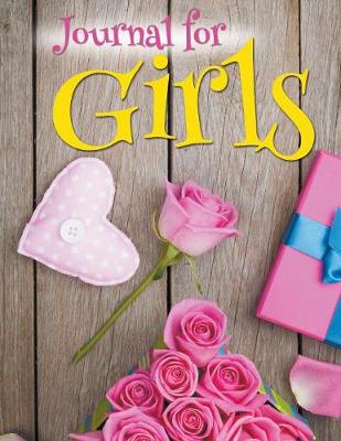 Book cover for Journal For Girls