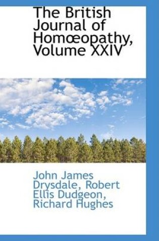 Cover of The British Journal of Hom Opathy, Volume XXIV