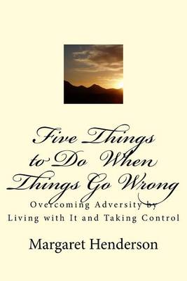 Book cover for Five Things to Do When Things Go Wrong