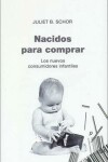 Book cover for Nacidos Para Comprar