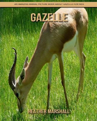 Book cover for Gazelle