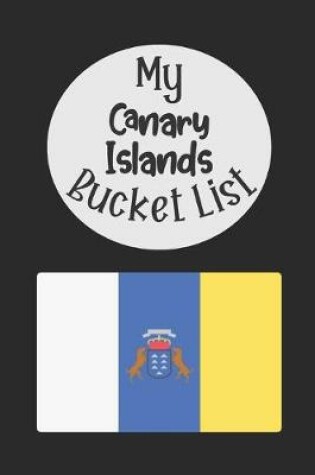 Cover of My Canary Islands Bucket List