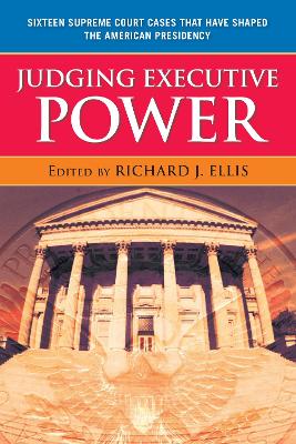 Book cover for Judging Executive Power