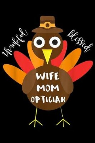 Cover of thankful blessed Wife Mom Optician