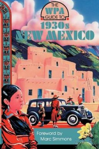 Cover of The WPA Guide to 1930s New Mexico