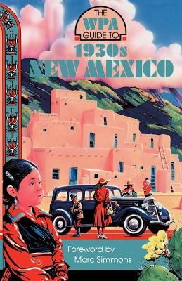 Book cover for The WPA Guide to 1930s New Mexico