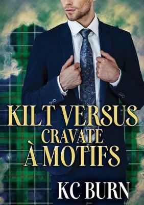 Cover of Kilt versus cravate  motifs