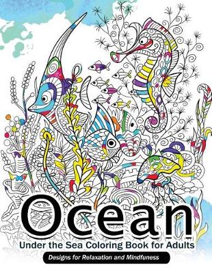 Book cover for Ocean Under the Sea Coloring Book for Adults