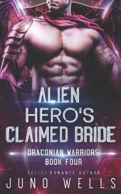Book cover for Alien Hero's Claimed Bride