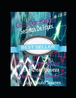 Book cover for Cómo dominar los secretos de Forex