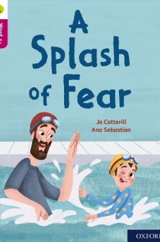 Cover of Oxford Reading Tree Word Sparks: Level 10: A Splash of Fear